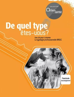 De quel type êtes-vous? / Fascicule d'accompagnement