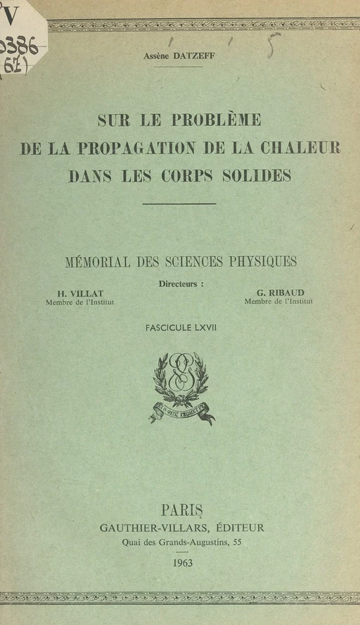 Sur le problème de la propagation de la chaleur dans les corps solides - Assène Datzeff - (Dunod) réédition numérique FeniXX