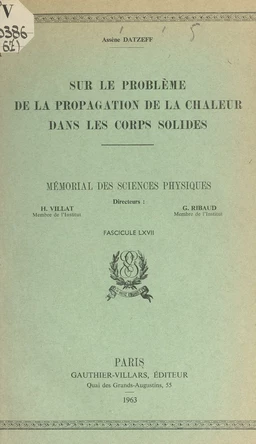 Sur le problème de la propagation de la chaleur dans les corps solides