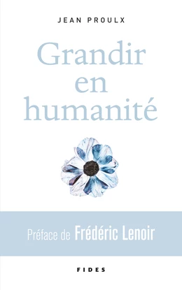 Grandir en humanité