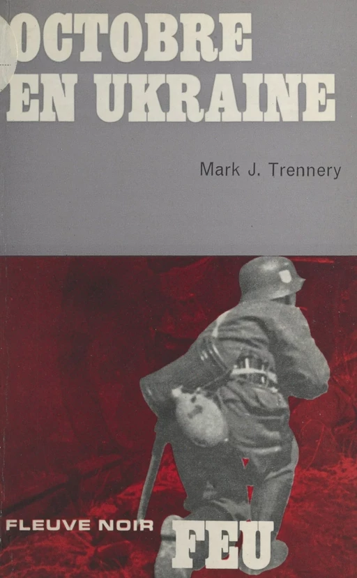 Octobre en Ukraine - Mark J. Trennery - (Fleuve Éditions) réédition numérique FeniXX