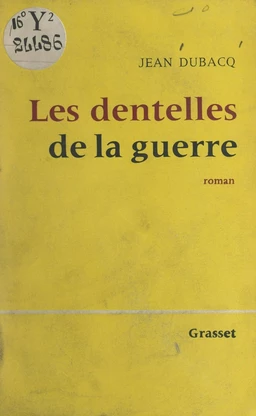 Les dentelles de la guerre