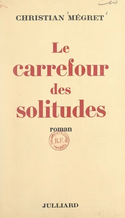 Le carrefour des solitudes