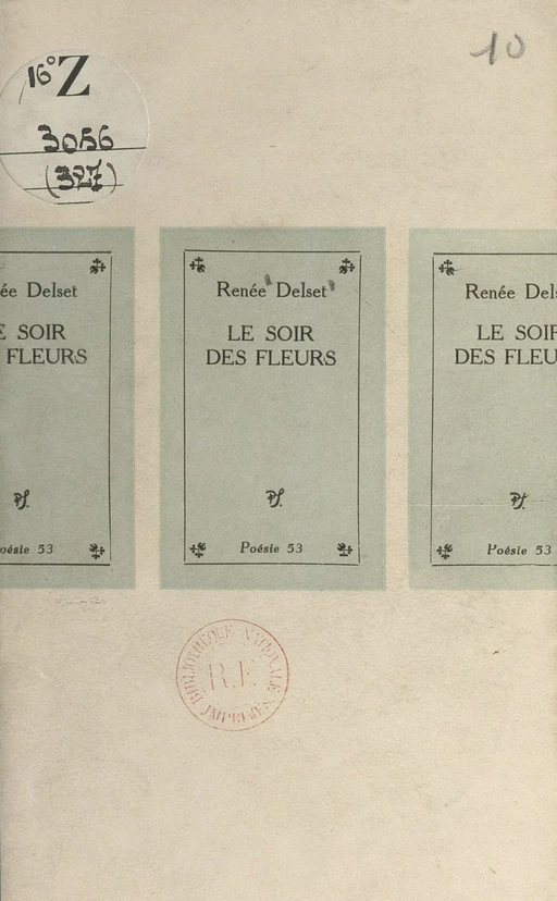 Le soir des fleurs - Renée Delset - (Seghers) réédition numérique FeniXX