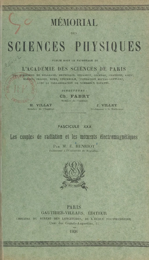 Les couples de radiation et les moments électromagnétiques - Emile Henriot - (Dunod) réédition numérique FeniXX