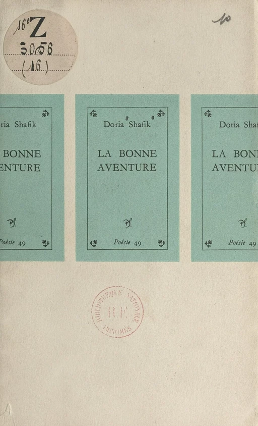 La bonne aventure - Doria Ragai (Shafik) - (Seghers) réédition numérique FeniXX