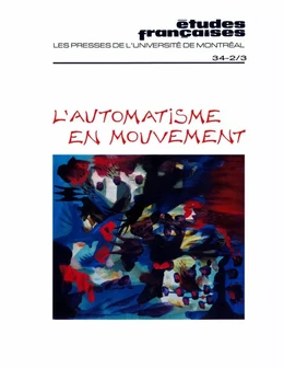 Études françaises. Volume 34, numéros 2-3, automne-hiver 1998