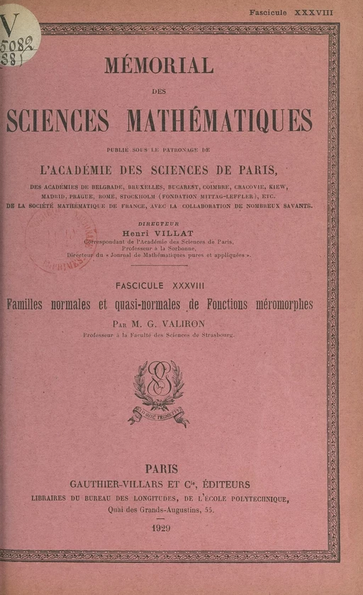 Familles normales et quasi-normales de fonctions méromorphes - G. Valiron - (Dunod) réédition numérique FeniXX