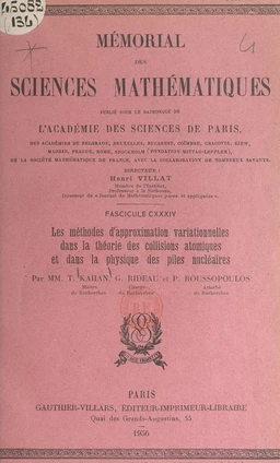 Les méthodes d'approximation variationnelles dans la théorie des collisions atomiques et dans la physique des piles nucléaires