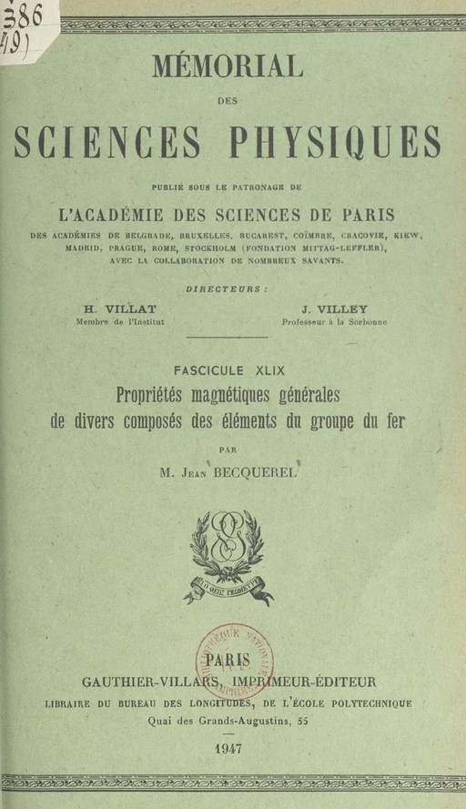 Propriétés magnétiques générales de divers composés des éléments du groupe du fer - Jean Becquerel - (Dunod) réédition numérique FeniXX