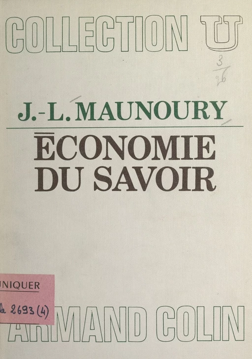 Économie du savoir - Jean-Louis Maunoury - (Armand Colin) réédition numérique FeniXX