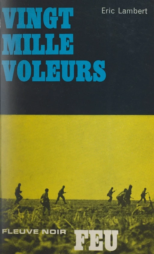 Vingt mille voleurs - Eric Lambert - (Fleuve Éditions) réédition numérique FeniXX