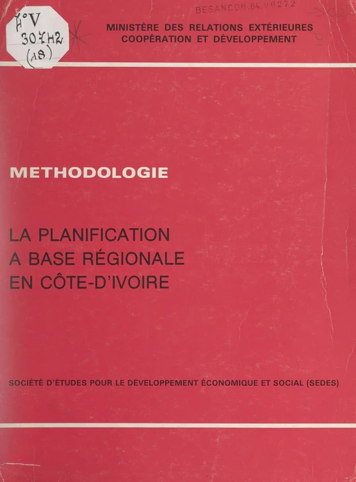 La planification à base régionale en Côte-d'Ivoire - Gérard Ancey, Michel Pescay - (Sedes) réédition numérique FeniXX