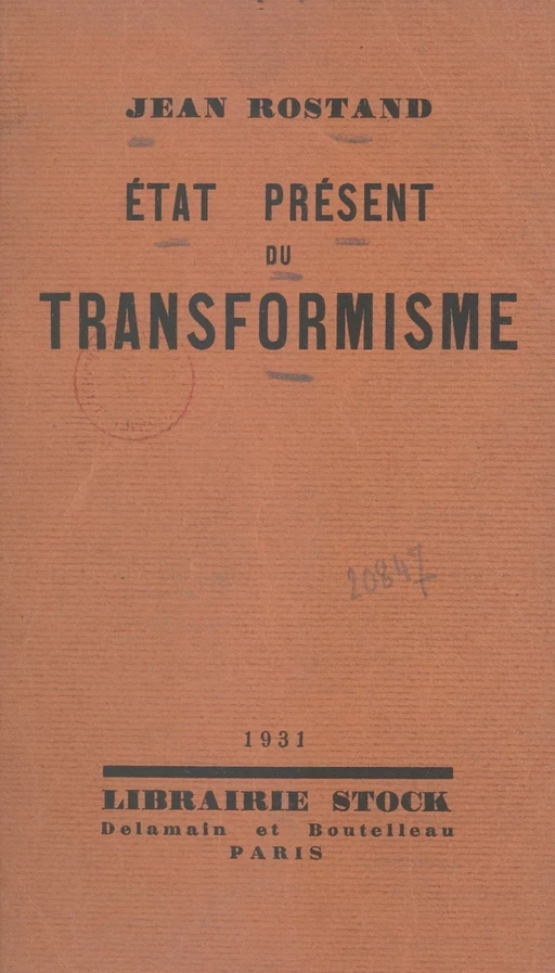 L'état présent du transformisme - Jean Rostand - (Stock) réédition numérique FeniXX