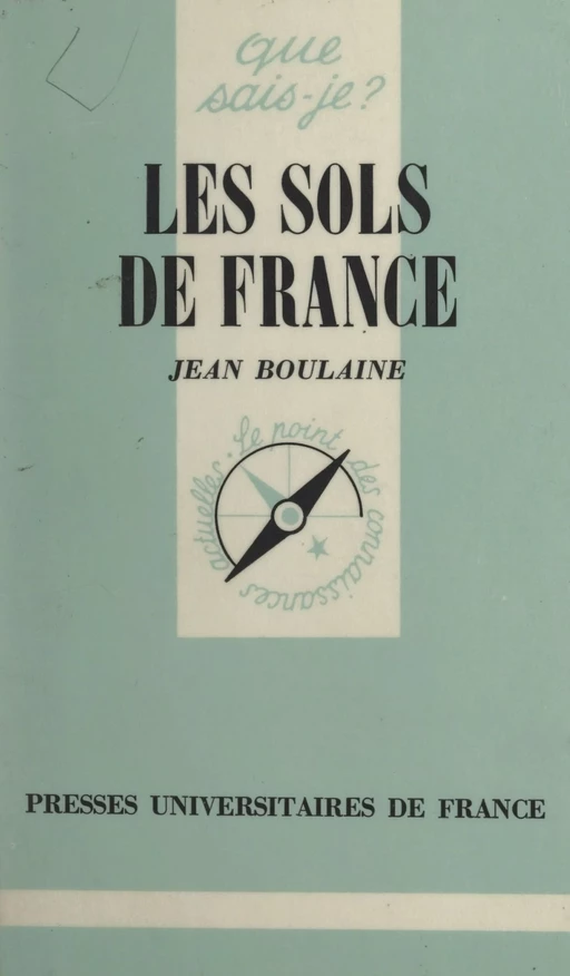 Les sols de France - Jean Boulaine - (Presses universitaires de France) réédition numérique FeniXX