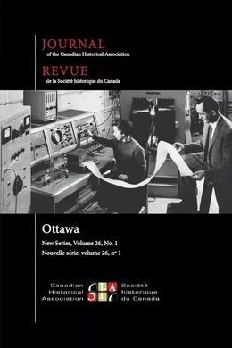 Journal of the Canadian Historical Association. Vol. 26 No. 1,  2015