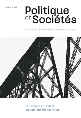 Politique et Sociétés. Vol. 39 No. 3,  2020