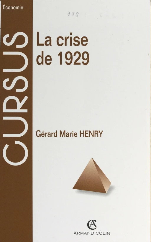 La crise de 1929 - Gérard-Marie Henry - (Armand Colin) réédition numérique FeniXX