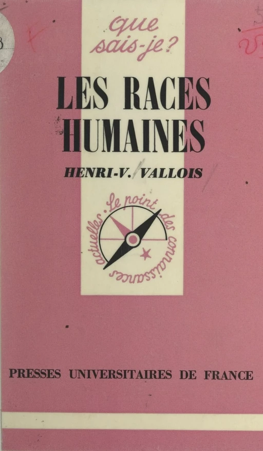 Les races humaines - Henri Victor Vallois - (Presses universitaires de France) réédition numérique FeniXX