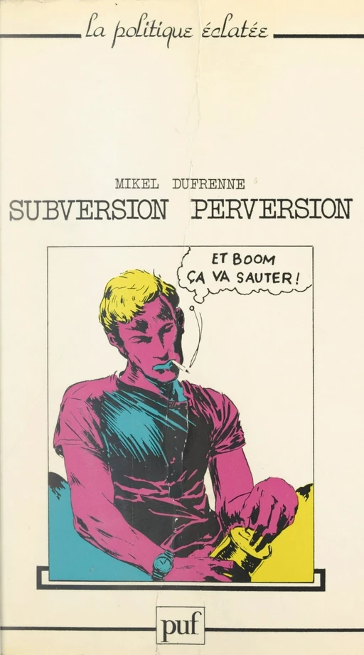 Subversion, perversion - Mikel Dufrenne - (Presses universitaires de France) réédition numérique FeniXX