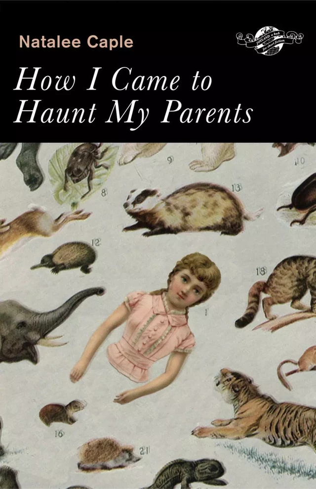 How I Came to Haunt My Parents - Natalee Caple, R.D. Cain, Tyler Hamilton - ECW Press