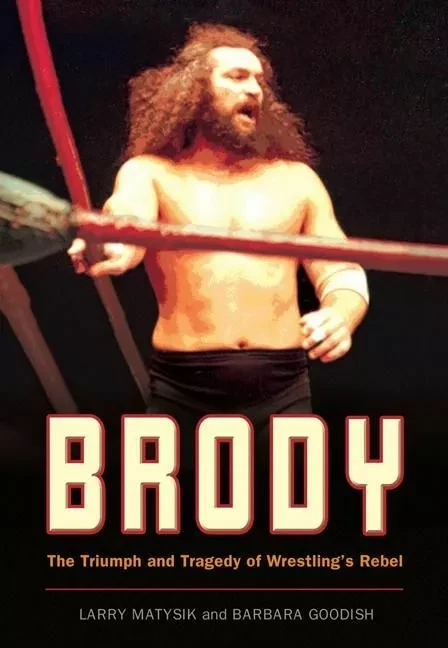 Brody - Larry Matysik, Barbara Goodish - ECW Press