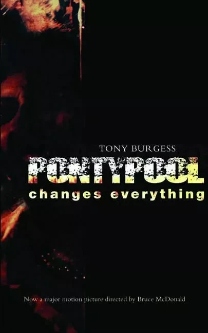 Pontypool Changes Everything - Tony Burgess, William A. Urseth - ECW Press