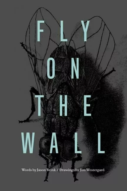 Fly on the Wall - Joey Comeau - ECW Press