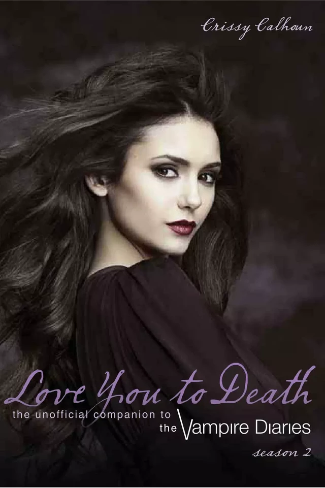 Love You to Death - Season 2 - Crissy Calhoun - ECW Press