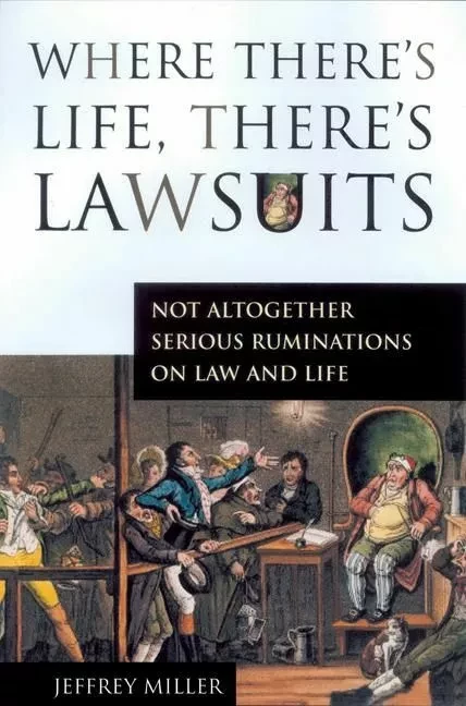 Where There's Life, There's Lawsuits - Jeffrey Miller, John Manasso - ECW Press