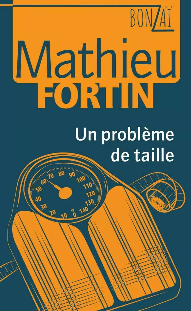 Un problème de taille - Mathieu Fortin - Les éditions FouLire inc.