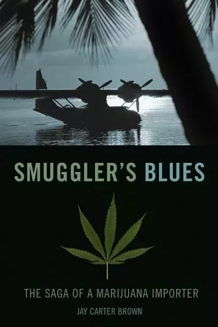 Smuggler's Blues - Jay Carter Brown, Paul Ferriss, James Guttman - ECW Press