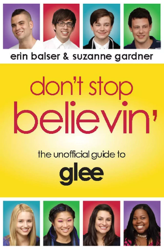 Don't Stop Believin' - Erin Balser, Josh Levine, Brian Joseph Davis, Erin Balser and Suzanne Gardner, Suzanne Gardner - ECW Press