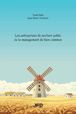 Les entreprises du secteur public ou le management du bien commun