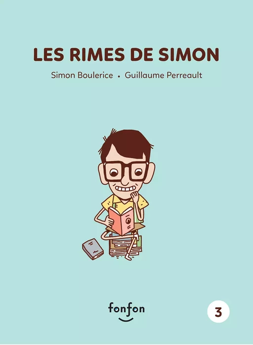 Les rimes de Simon - Simon Boulerice, Guillaume Perreault - Fonfon