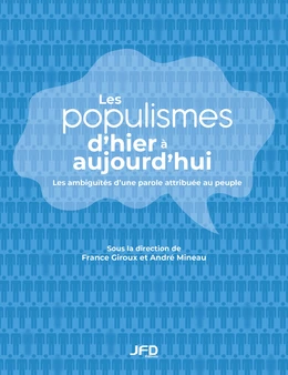 Les populismes d'hier à aujourd'hui