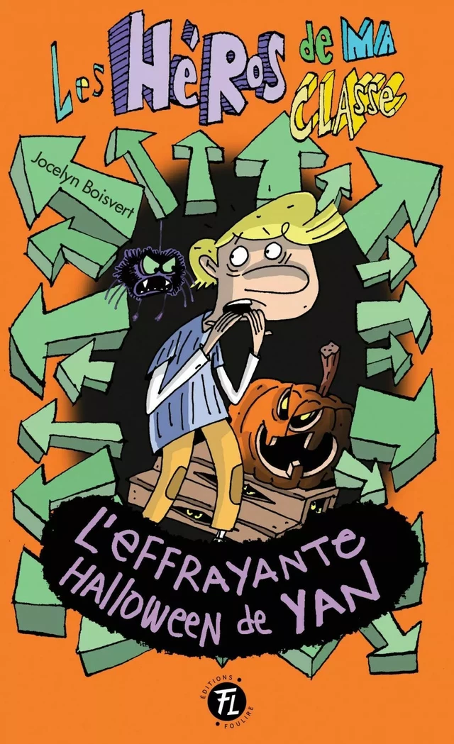 L'effrayante Halloween de Yan - Jocelyn Boisvert - Les éditions FouLire inc.