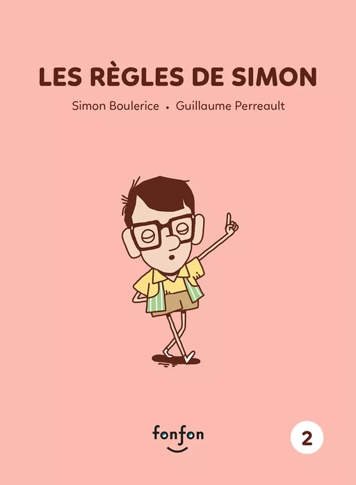 Les règles de Simon - Simon Boulerice, Guillaume Perreault - Fonfon