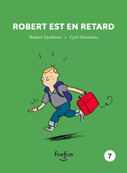 Robert est en retard