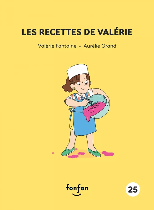 Les recettes de Valérie - Valérie Fontaine - Fonfon