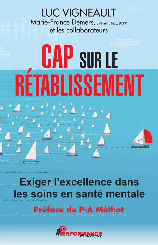 Cap sur le rétablissement - Luc Vigneault - Performance