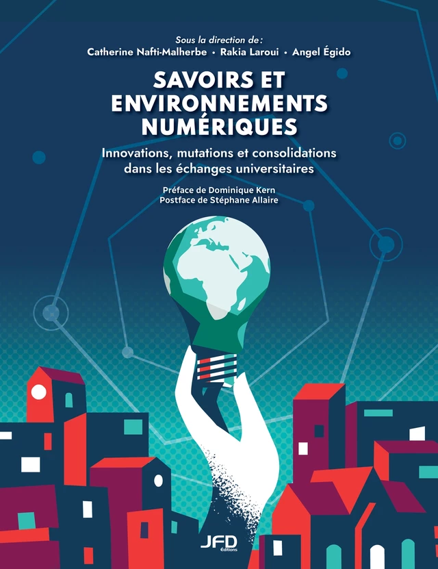 Savoirs et environnements numériques - Rakia Laroui - Éditions JFD Inc