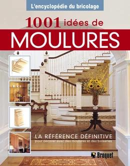 1001 idées de moulures