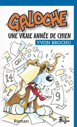 Galoche Une vraie année de chien