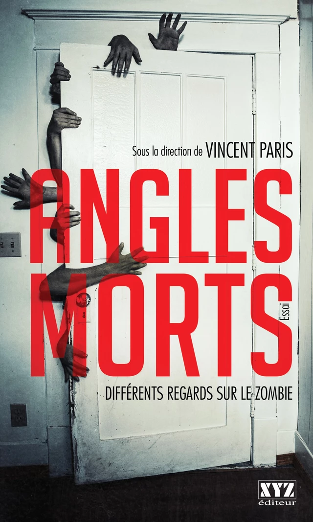 Angles morts - Vincent Paris - Éditions XYZ