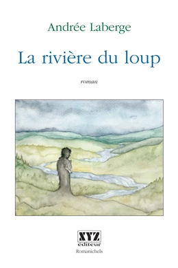 La rivière du loup