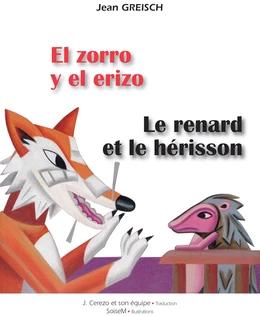 El zorro y el erizo - Le renard et le hérisson