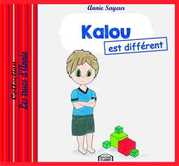 Kalou est différent