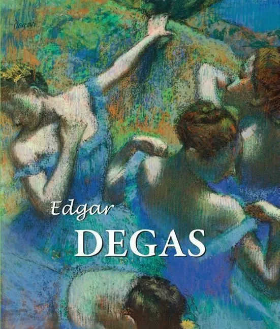 Edgar Degas - Nathalia Brodskaya, Edgar Degas - Parkstone International