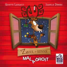 Zaxx, le renne maladroit